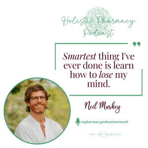 S07E18: Harnessing Psychedelics for Improved Wellbeing w/ Neil Markey