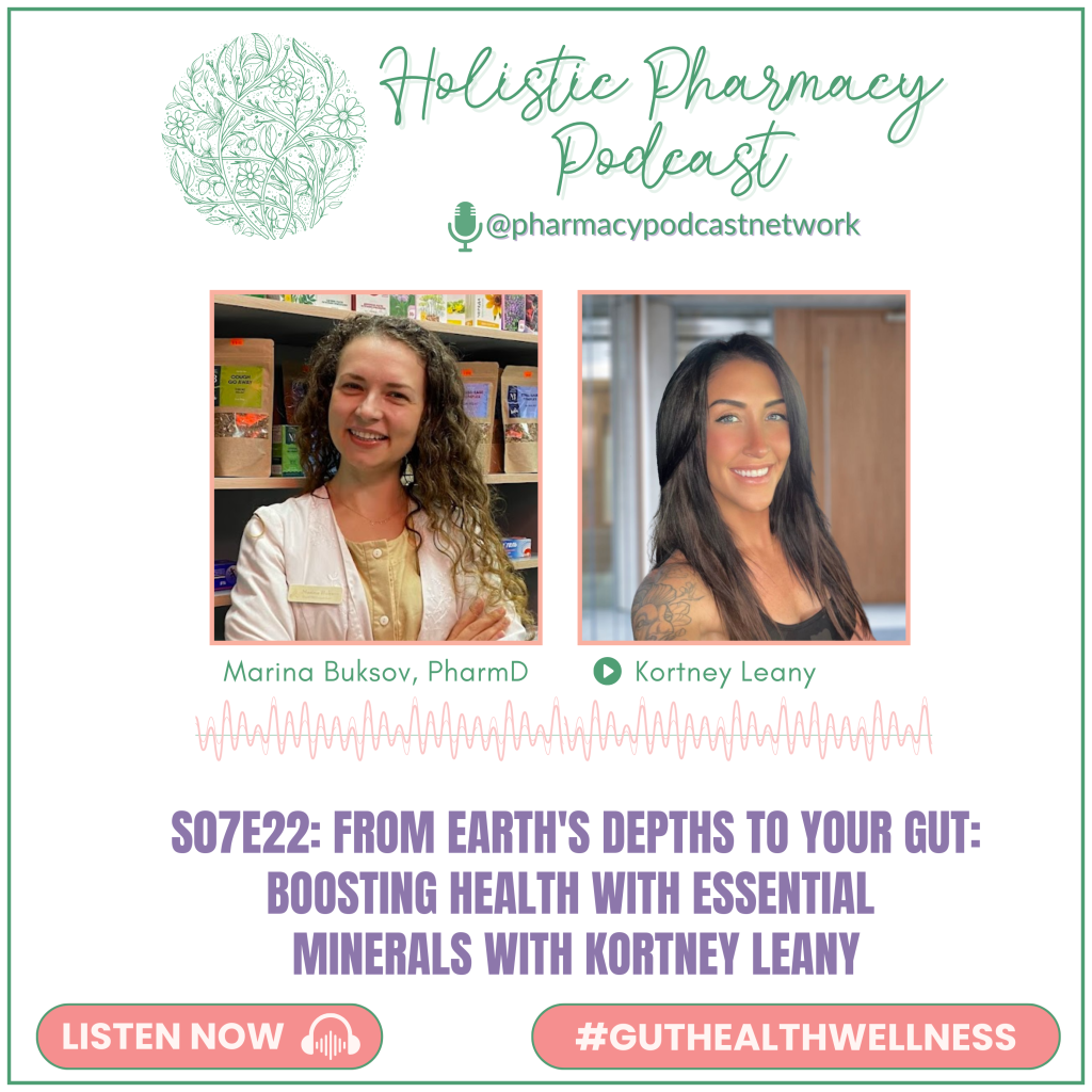 S07E22: From Earth's Depths to Your Gut: Boosting Health with Essential Minerals with Kortney Leany